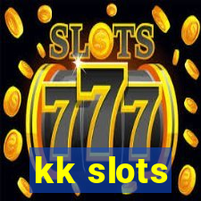 kk slots