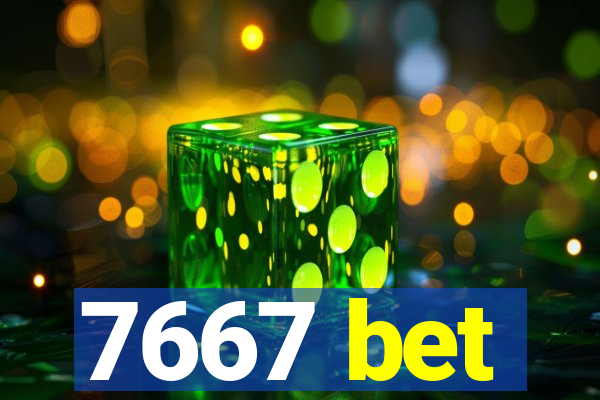 7667 bet