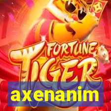 axenanim