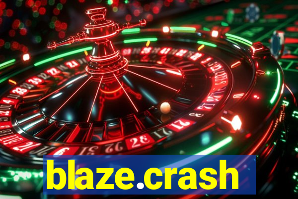 blaze.crash