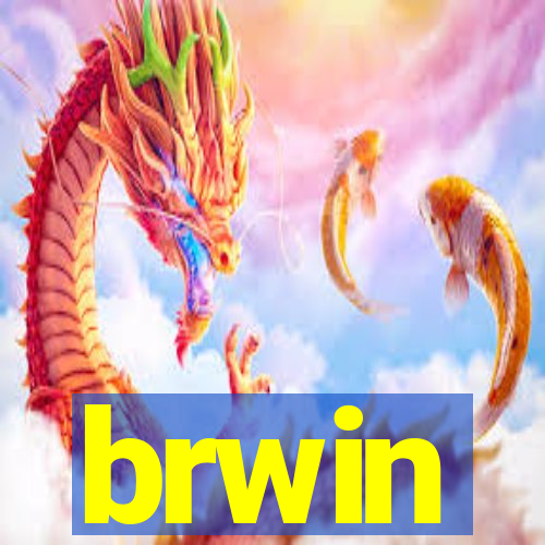 brwin
