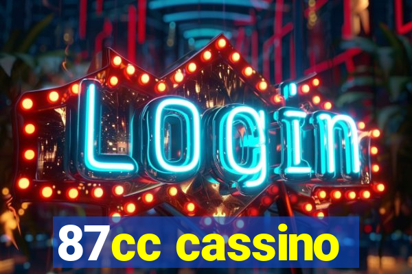 87cc cassino