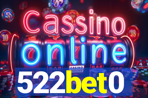 522bet0