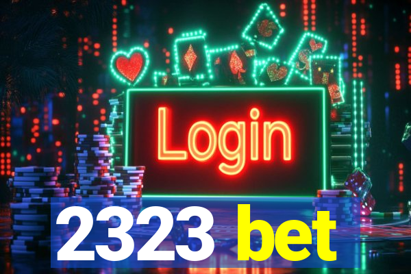 2323 bet
