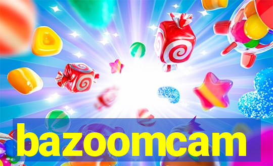 bazoomcam