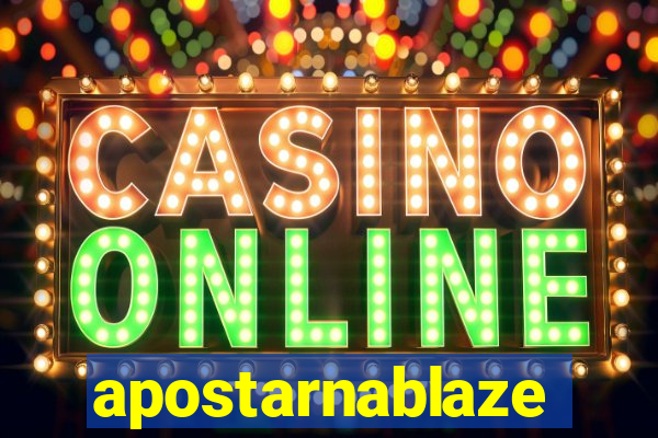 apostarnablaze