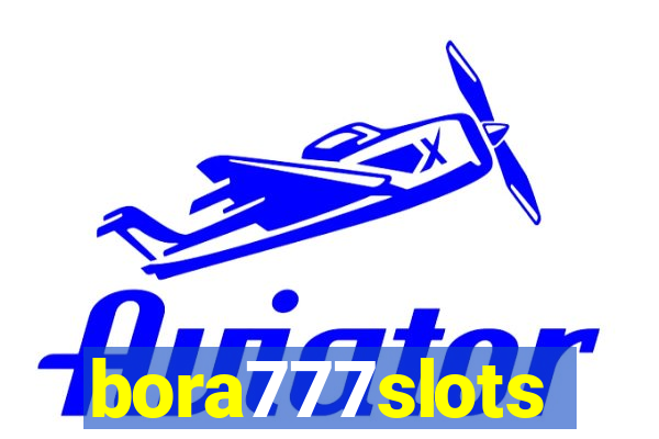 bora777slots
