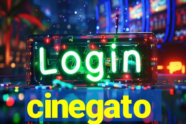 cinegato