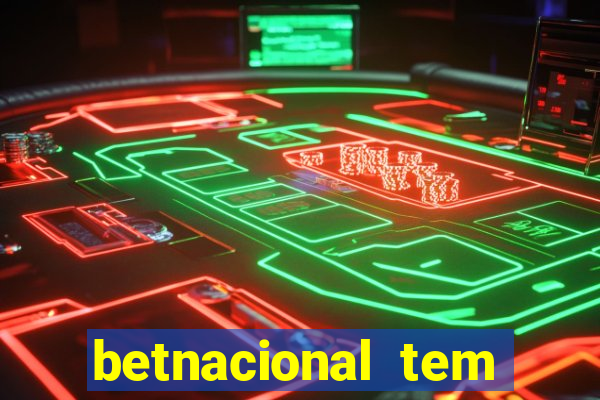 betnacional tem pagamento antecipado