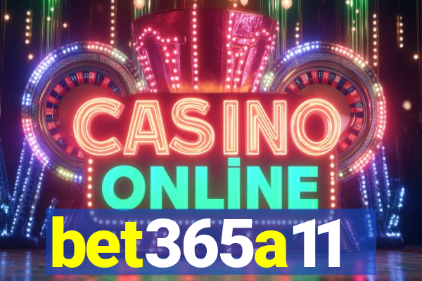 bet365a11