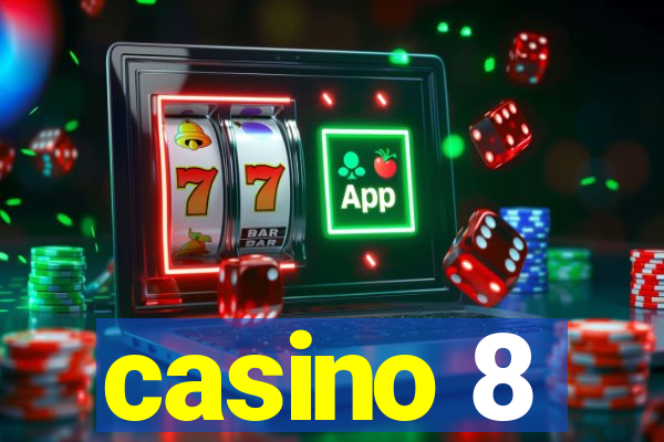 casino 8