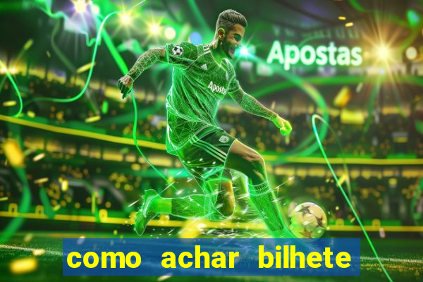 como achar bilhete premiado em rifa