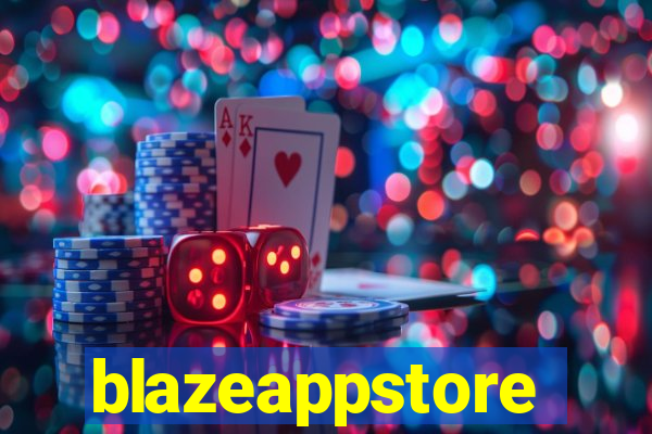 blazeappstore