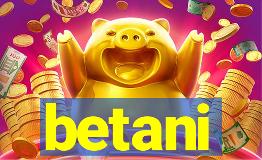 betani