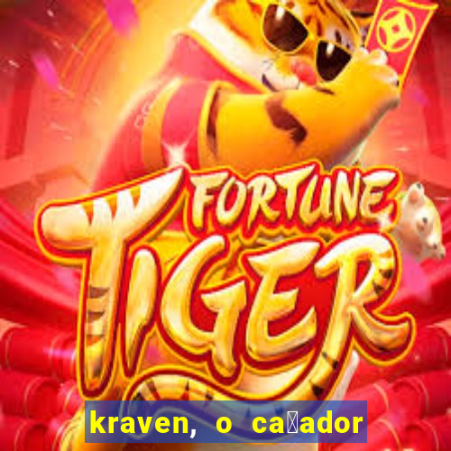 kraven, o ca莽ador filme completo dublado download