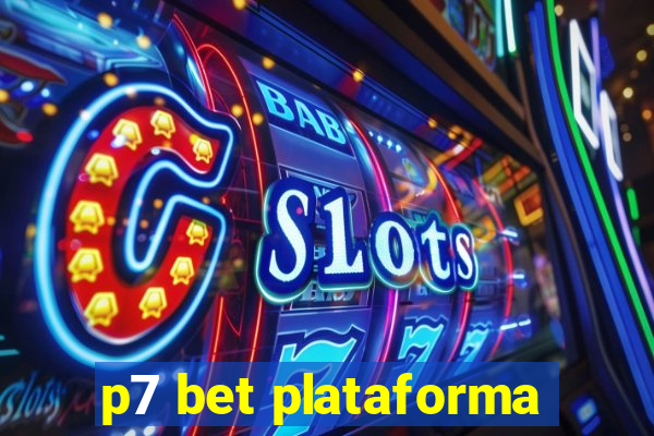 p7 bet plataforma