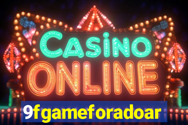 9fgameforadoar