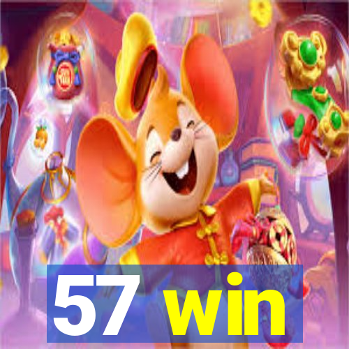 57 win