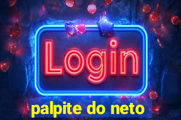 palpite do neto
