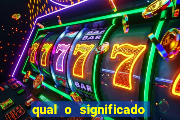 qual o significado do jogo