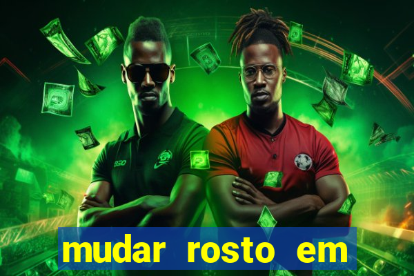 mudar rosto em fotos online