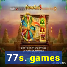 77s. games