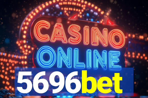 5696bet