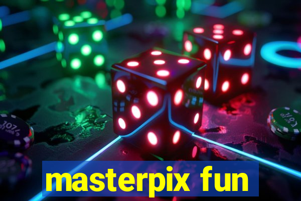 masterpix fun