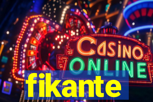fikante