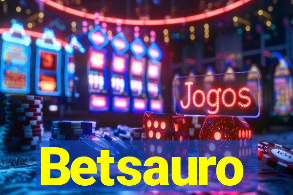 Betsauro