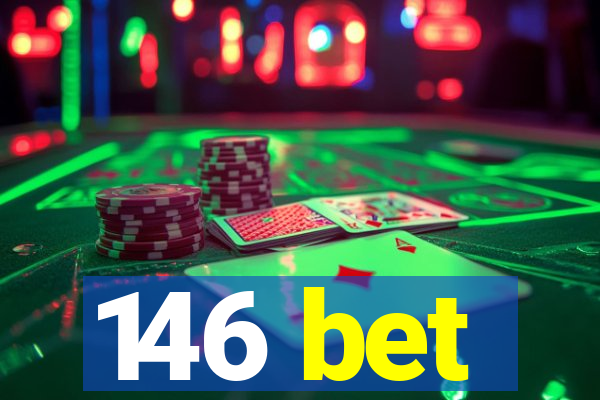 146 bet