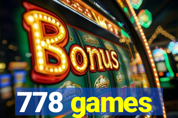 778 games
