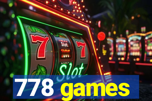 778 games