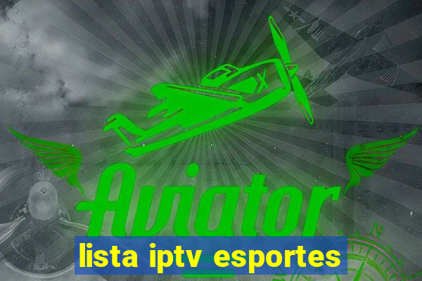 lista iptv esportes