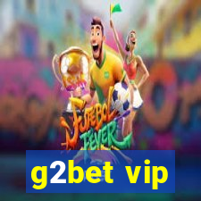 g2bet vip