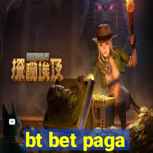 bt bet paga
