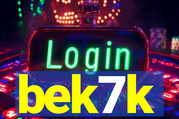 bek7k