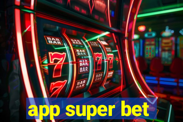 app super bet