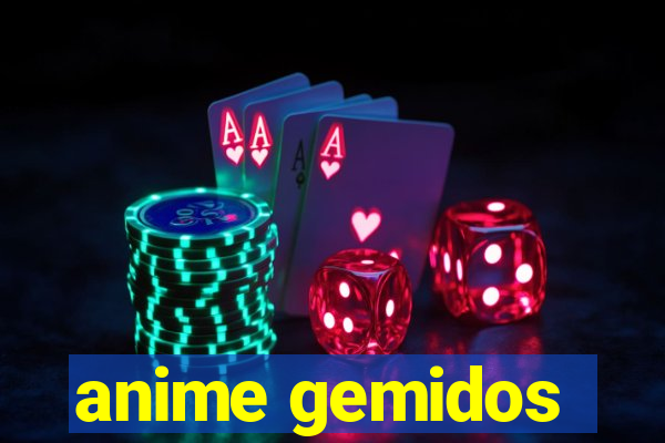 anime gemidos