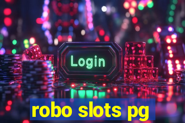 robo slots pg