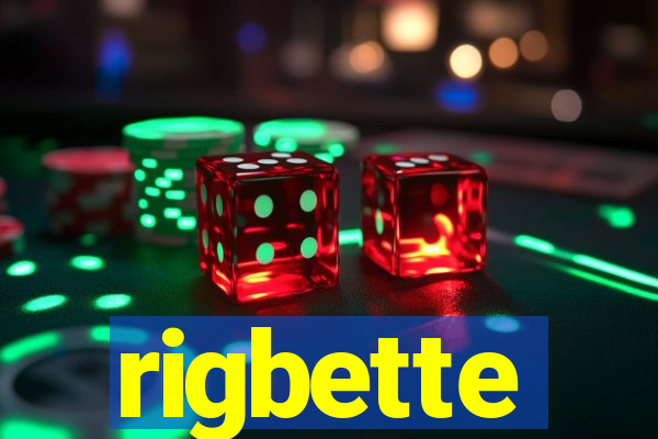 rigbette