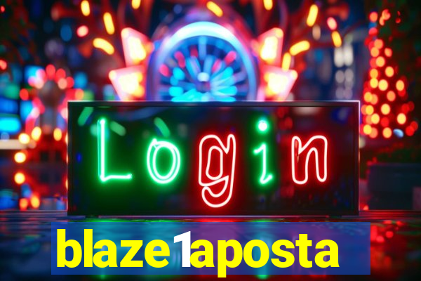 blaze1aposta