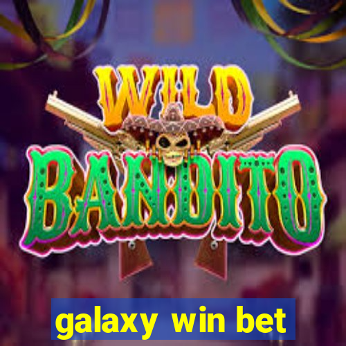 galaxy win bet
