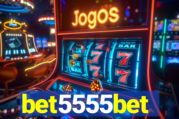 bet5555bet