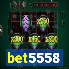 bet5558
