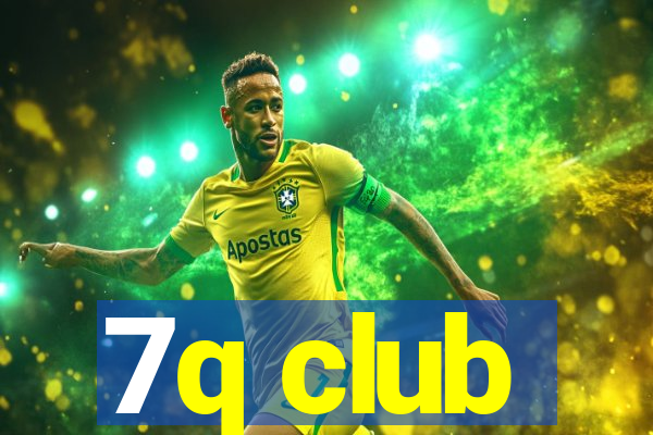 7q club