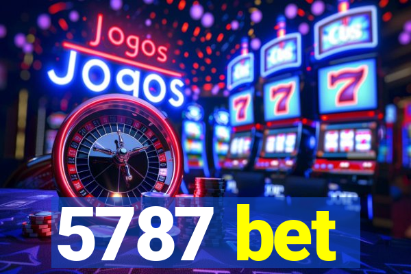5787 bet