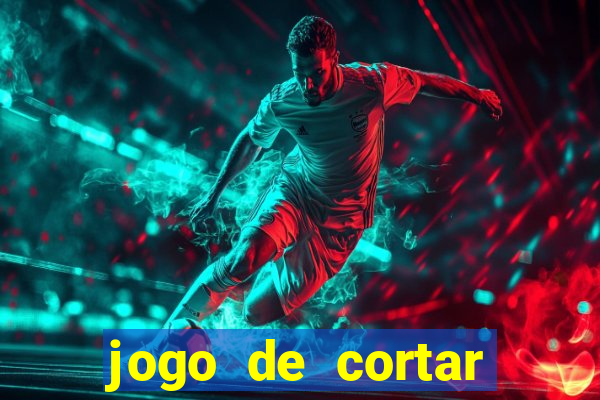 jogo de cortar fruta paga mesmo