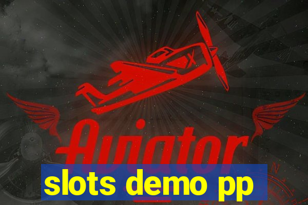 slots demo pp