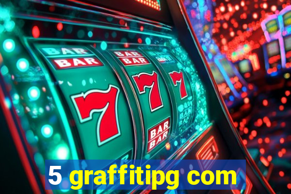 5 graffitipg com